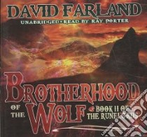 Brotherhood of the Wolf (CD Audiobook) libro in lingua di Farland David, Porter Ray (NRT)
