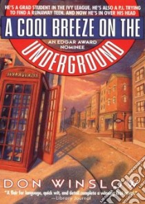 A Cool Breeze on the Underground (CD Audiobook) libro in lingua di Winslow Don, Barrett Joe (NRT)