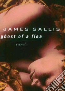 Ghost of a Flea libro in lingua di Sallis James