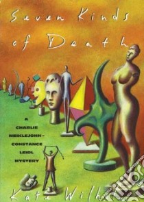 Seven Kinds of Death (CD Audiobook) libro in lingua di Wilhelm Kate, Dunne Bernadette (NRT)