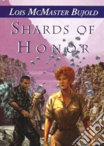 Shards of Honor (CD Audiobook) libro in lingua di Bujold Lois McMaster, Gardner Grover (NRT)