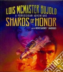 Shards of Honor (CD Audiobook) libro in lingua di Bujold Lois McMaster, Gardner Grover (NRT)