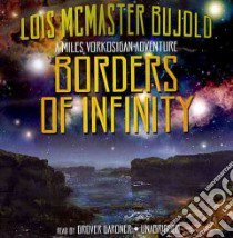 Borders of Infinity (CD Audiobook) libro in lingua di Bujold Lois McMaster, Gardner Grover (NRT)