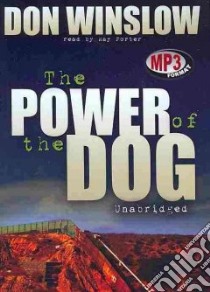 The Power of the Dog (CD Audiobook) libro in lingua di Winslow Don, Porter Ray (NRT)