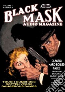 Black Mask Audio Magazine (CD Audiobook) libro in lingua di Blackstone Audio Inc. (COR)