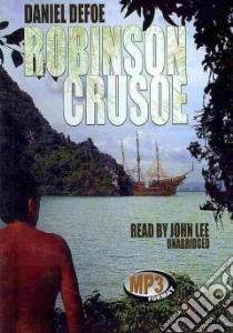 Robinson Crusoe (CD Audiobook) libro in lingua di Defoe Daniel, Lee John (NRT)