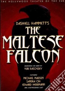 The Maltese Falcon (CD Audiobook) libro in lingua di Hammett Dashiell, Madsen Michael (NRT), Oh Sandra (NRT), Herrmann Edward (NRT)