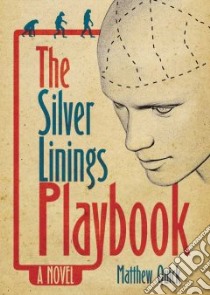 The Silver Linings Playbook (CD Audiobook) libro in lingua di Quick Matthew, Porter Ray (NRT)
