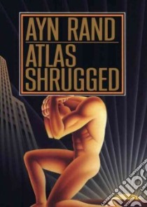 Atlas Shrugged libro in lingua di Rand Ayn, Brick Scott (NRT)