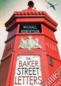 The Baker Street Letters (CD Audiobook) libro in lingua di Robertson Michael, Vance Simon (NRT)