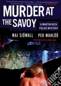 Murder at the Savoy (CD Audiobook) libro in lingua di Sjowall Maj, Wahloo Per, Carlson Michael (INT), Weiner Tom (NRT)