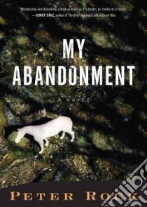 My Abandonment (CD Audiobook) libro in lingua di Rock Peter, Sammons Tai (NRT)
