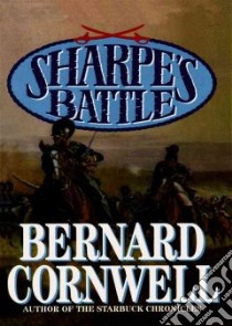 Sharpe's Battle (CD Audiobook) libro in lingua di Cornwell Bernard, Davidson Frederick (NRT)