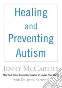 Healing and Preventing Autism (CD Audiobook) libro in lingua di McCarthy Jenny, Gilbert Tavia (NRT)