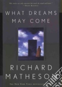 What Dreams May Come (CD Audiobook) libro in lingua di Matheson Richard, Dean Robertson (NRT)