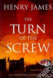 The Turn of the Screw (CD Audiobook) libro in lingua di James Henry, Vance Simon (NRT), Benjamin Vanessa (NRT)