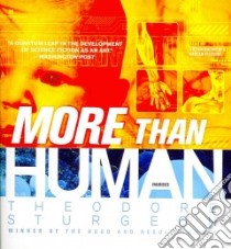 More Than Human (CD Audiobook) libro in lingua di Sturgeon Theodore, Rudnicki Stefan (NRT), Ellison Harlan (NRT)