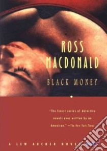 Black Money (CD Audiobook) libro in lingua di MacDonald Ross, Gardner Grover (NRT)