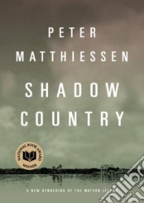 Shadow Country (CD Audiobook) libro in lingua di Matthiessen Peter, Heald Anthony (NRT)