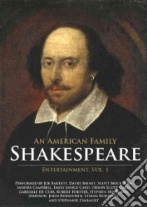 An American Family Shakespeare Entertainment (CD Audiobook) libro in lingua di Rudnicki Stefan (EDT), Hoye Stephen (NRT), Johnson Arte (NRT), Forster Robert (NRT)