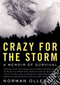 Crazy for the Storm libro in lingua di Ollestad Norman