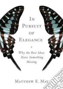 In Pursuit of Elegance (CD Audiobook) libro in lingua di May Matthew E., Kawasaki Guy (FRW), Hillgartner Malcolm (NRT)