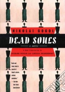 Dead Souls libro in lingua di Gogol Nikolai Vasilevich, Weiner Tom (NRT)