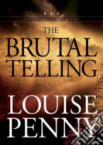 The Brutal Telling (CD Audiobook) libro in lingua di Penny Louise, Cosham Ralph (NRT)