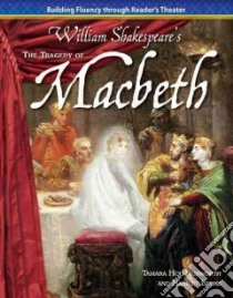 The Tragedy of Macbeth libro in lingua di Shakespeare William, Hollingsworth Tamara, Isecke Harriet