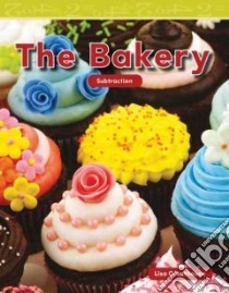 The Bakery libro in lingua di Greathouse Lisa