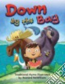 Down by the Bay libro in lingua di McWilliam Howard