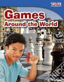 Games Around the World libro in lingua di Petersen Casey Null