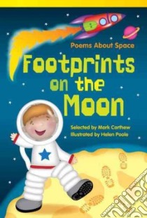 Footprints on the Moon libro in lingua di Carthew Mark, Poole Helen (ILT)