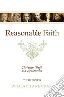 Reasonable Faith libro in lingua di Craig William Lane