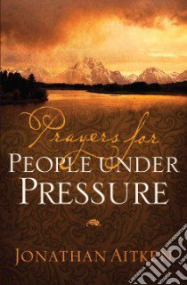 Prayers for People Under Pressure libro in lingua di Aitken Jonathan