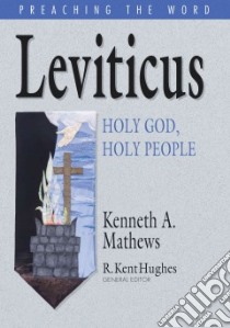 Leviticus libro in lingua di Matthew Kenneth A., Hughes R. Kent (EDT)