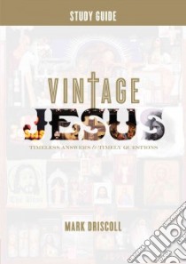 Vintage Jesus libro in lingua di Driscoll Mark