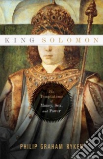King Solomon libro in lingua di Ryken Philip Graham