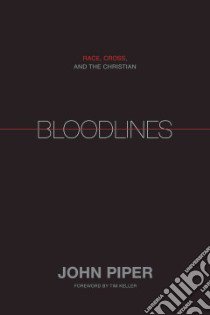 Bloodlines libro in lingua di Piper John, Keller Tim (FRW)