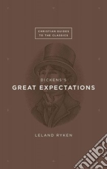 Dickens's Great Expectations libro in lingua di Ryken Leland
