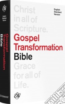 ESV Gospel Transformation Bible libro in lingua di Chapell Bryan (EDT), Ortlund Dane (EDT)