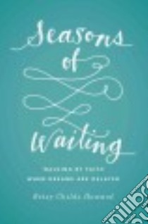 Seasons of Waiting libro in lingua di Howard Betsy Childs