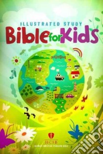 Illustrated Study Bible for Kids libro in lingua di Holman Bible Publishers (COR)