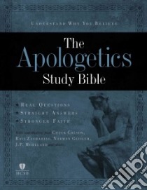 The Apologetics Study Bible libro in lingua di Cabal Ted (EDT), Brand Chad Owen (EDT), Clendenen E. Ray (EDT), Copan Paul (EDT), Moreland J. P. (EDT)