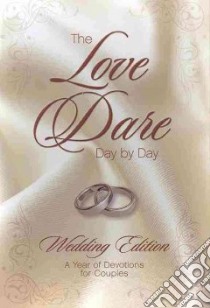 The Love Dare Day by Day libro in lingua di Kendrick Stephen, Kendrick Alex