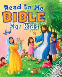 Read to Me Bible for Kids libro in lingua di Mueller Dawn (RTL), Guile Gill (ILT)