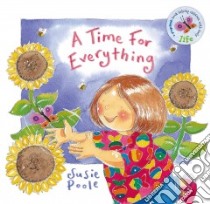 A Time for Everything libro in lingua di Poole Susie