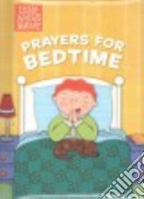 Prayers for Bedtime libro in lingua di Kennedy Pamela, Conger Holli (ILT)