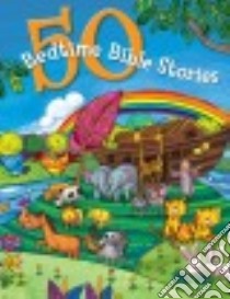 50 Bedtime Bible Stories libro in lingua di Broadman & Holman Kids (COR)