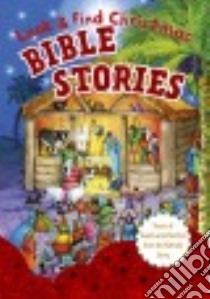 Look & Find Bible Stories libro in lingua di Guile Gill (ILT), Thoroe Charlotte